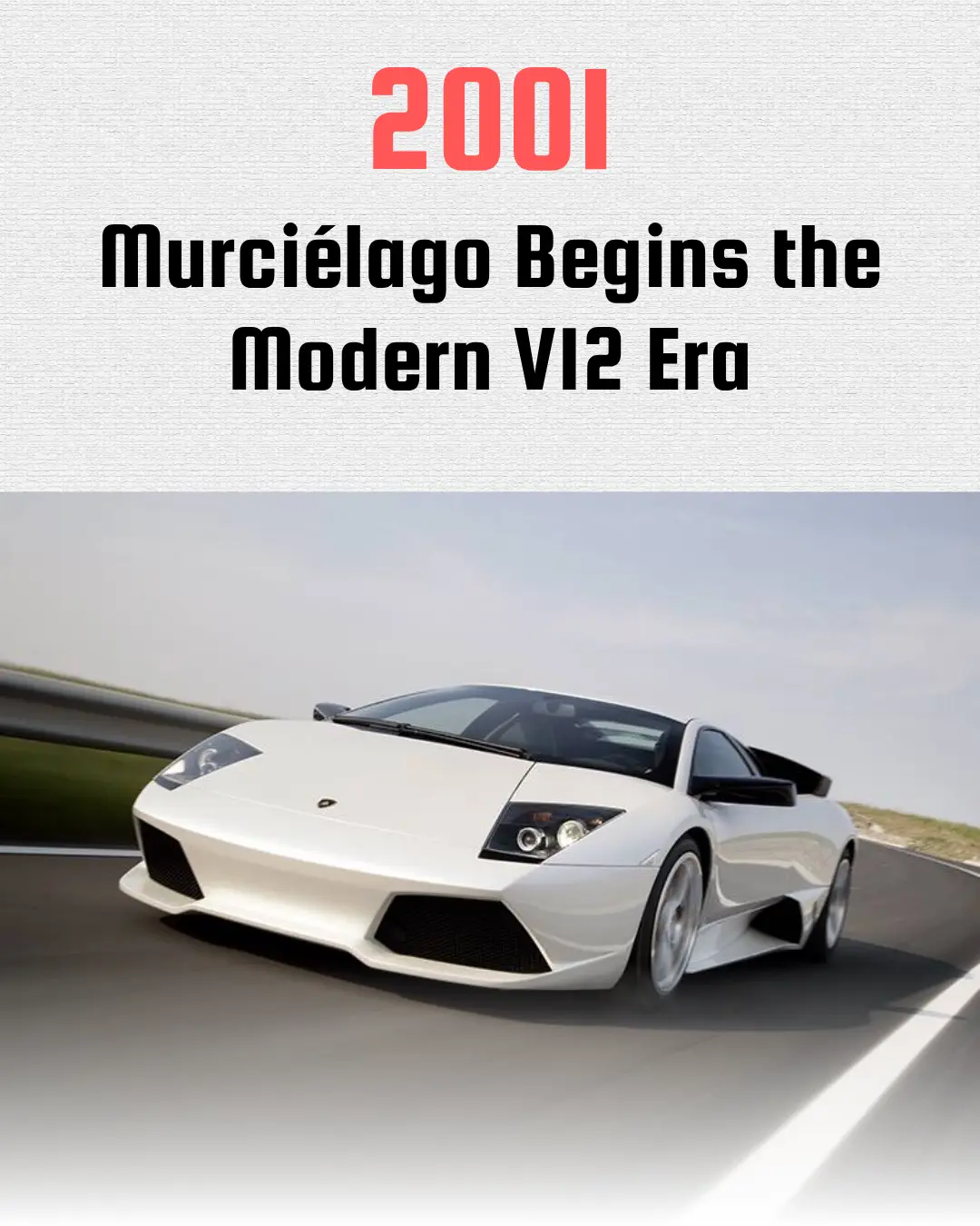 Lamborghini's History Timeline: From 1963 to 2024 2001 murciélago begins the modern v12 era